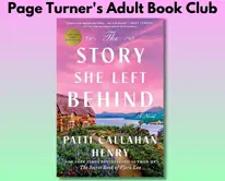 "The Story She Left Behind" by Patti Callahan Henry