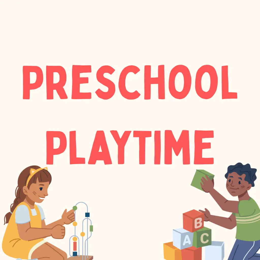 Preschool Playtime